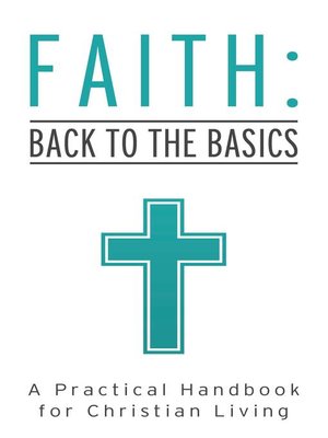 cover image of Faith: Back to the Basics